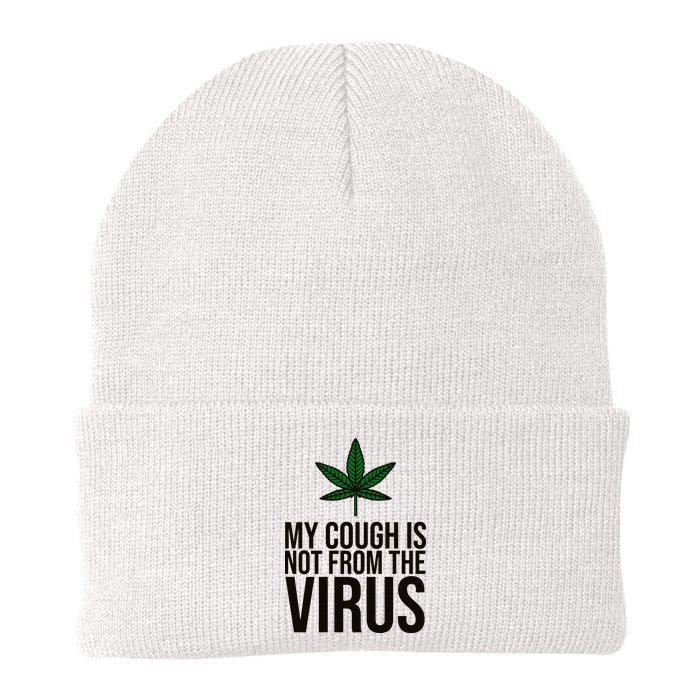 My Cough Is Not From The Virus Funny Marijuana Beanie