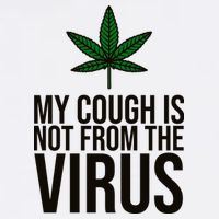 My Cough Is Not From The Virus Funny Marijuana Flat Bill Trucker Hat