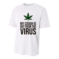 My Cough Is Not From The Virus Funny Marijuana Youth Performance Sprint T-Shirt