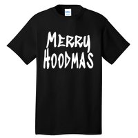 Merry Christmas In The Hood Witty And Cute Slogan Tall T-Shirt