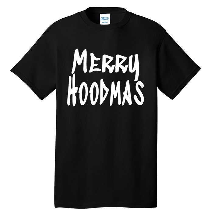 Merry Christmas In The Hood Witty And Cute Slogan Tall T-Shirt