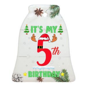 Merry Christmas ItS My 5th Birthday Xmas Women Ceramic Bell Ornament