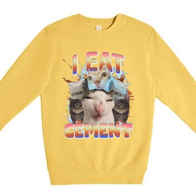 Meme Cat I Eat Cement Funny Weird Cat Premium Crewneck Sweatshirt