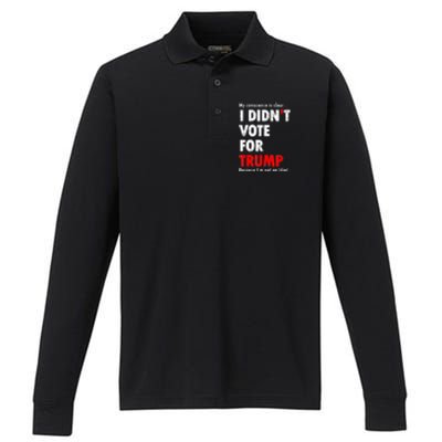 My Conscience Is Clear I Didn't Vote For Trump Funny Performance Long Sleeve Polo