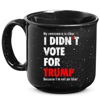 My Conscience Is Clear I Didn't Vote For Trump Funny 15oz Campfire Ceramic Mug