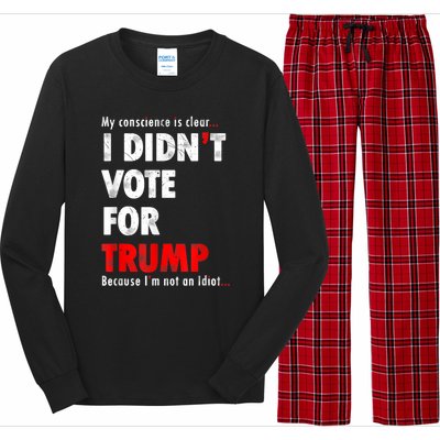 My Conscience Is Clear I Didn't Vote For Trump Funny Long Sleeve Pajama Set