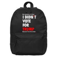 My Conscience Is Clear I Didn't Vote For Trump Funny 16 in Basic Backpack