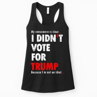 My Conscience Is Clear I Didn't Vote For Trump Funny Womens Tank Top