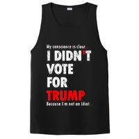 My Conscience Is Clear I Didn't Vote For Trump Funny PosiCharge Competitor Tank