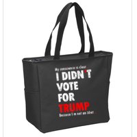 My Conscience Is Clear I Didn't Vote For Trump Funny Zip Tote Bag