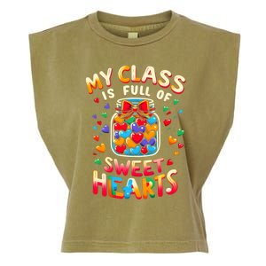 My Class Is Full Of Sweet Hearts Valentines Day Teacher Life Gift Garment-Dyed Women's Muscle Tee