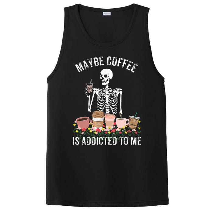 Maybe Coffee Is Addicted To Me PosiCharge Competitor Tank