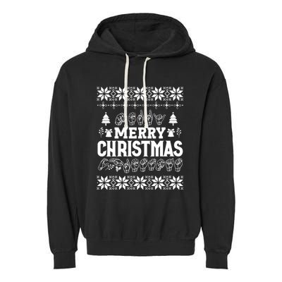 Merry Christmas In Sign Language Asl Hand Ugly Sweater Vneck Garment-Dyed Fleece Hoodie