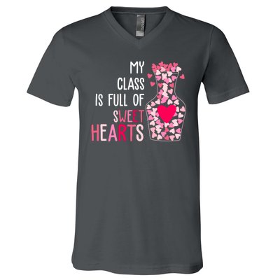 My Class Is Full Of Sweet Hearts Valentine Teacher V-Neck T-Shirt