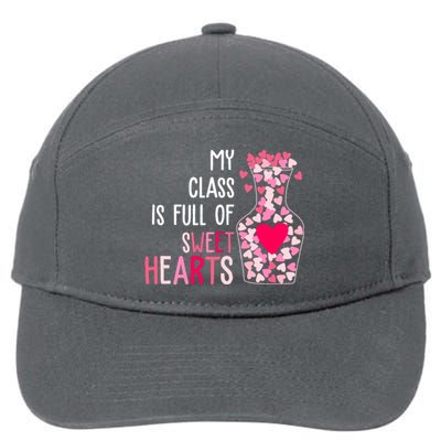 My Class Is Full Of Sweet Hearts Valentine Teacher 7-Panel Snapback Hat