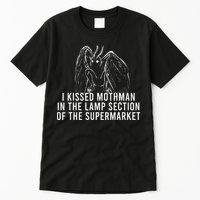 Mothman Cryptid I Kissed Mothman In The Lamp Section Tall T-Shirt