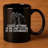 Mothman Cryptid I Kissed Mothman In The Lamp Section 11oz C Handle Ceramic Mug