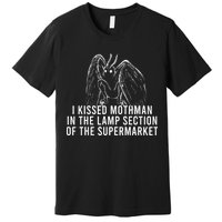 Mothman Cryptid I Kissed Mothman In The Lamp Section Premium T-Shirt