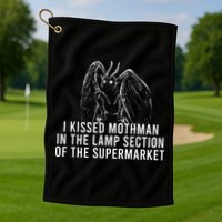 Mothman Cryptid I Kissed Mothman In The Lamp Section Golf Towel