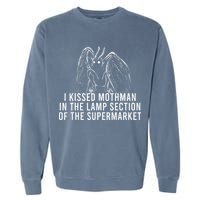 Mothman Cryptid I Kissed Mothman In The Lamp Section Garment-Dyed Sweatshirt