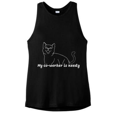 My CoWorker Is Needy Funny Work From Home Cat Ladies PosiCharge Tri-Blend Wicking Tank