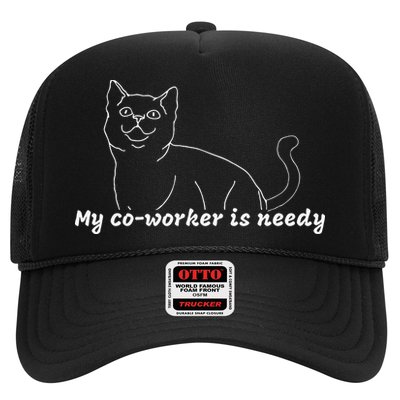 My CoWorker Is Needy Funny Work From Home Cat Trucker Hat