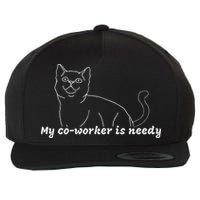 My CoWorker Is Needy Funny Work From Home Cat Wool Snapback Cap