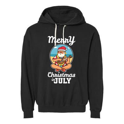 Merry Christmas In July Garment-Dyed Fleece Hoodie