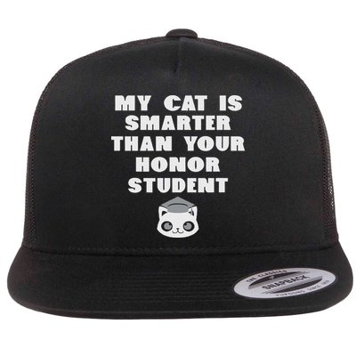My Cat Is Smarter Than Your Honor Student Funny Feline Lover Flat Bill Trucker Hat