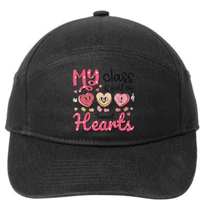 My Class Is Full of Sweet Hearts Teacher Valentines Day 7-Panel Snapback Hat