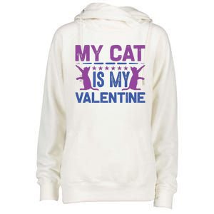 My Cat Is My Valentine Womens Funnel Neck Pullover Hood