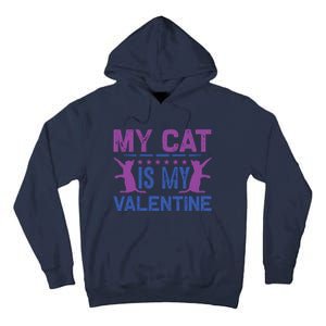 My Cat Is My Valentine Tall Hoodie