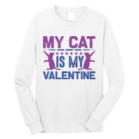 My Cat Is My Valentine Long Sleeve Shirt