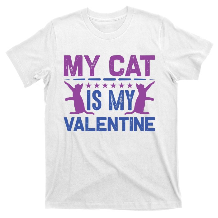 My Cat Is My Valentine T-Shirt