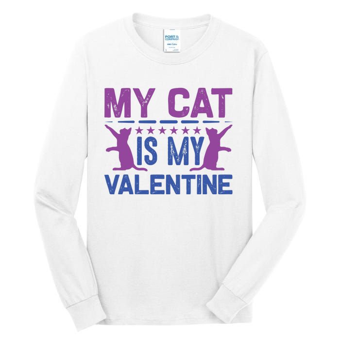 My Cat Is My Valentine Tall Long Sleeve T-Shirt