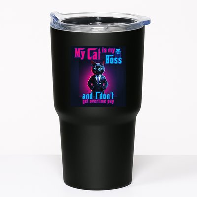 My Cat Is My Boss... And I DonT Get Overtime Pay Tumbler