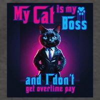 My Cat Is My Boss... And I DonT Get Overtime Pay Vector Backpack