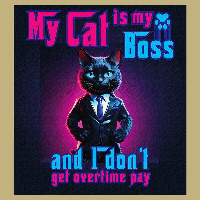 My Cat Is My Boss... And I DonT Get Overtime Pay Hoodie