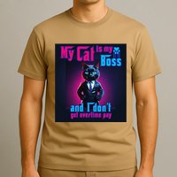My Cat Is My Boss... And I DonT Get Overtime Pay T-Shirt