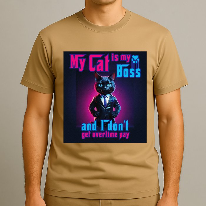 My Cat Is My Boss... And I DonT Get Overtime Pay T-Shirt