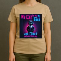 My Cat Is My Boss... And I DonT Get Overtime Pay T-Shirt