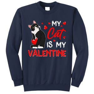 My Cat Is My Valentine Cute Valentines Day Cat Dad Cat Mom Sweatshirt