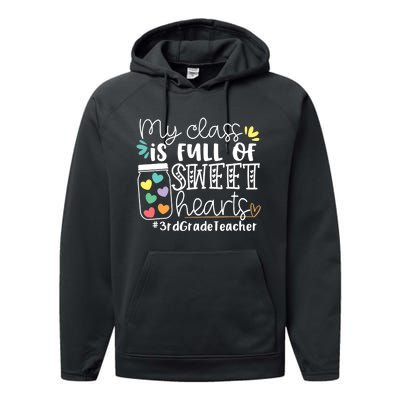 My Class Is Full Of Sweet Hearts 3rd Grade Teacher Gift Performance Fleece Hoodie