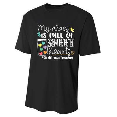 My Class Is Full Of Sweet Hearts 3rd Grade Teacher Gift Performance Sprint T-Shirt