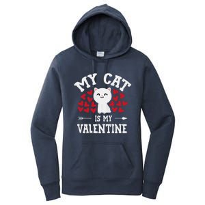 My Cat Is My Valentine Cute Valentines Day Cat Lover Women's Pullover Hoodie