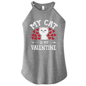 My Cat Is My Valentine Cute Valentines Day Cat Lover Women's Perfect Tri Rocker Tank