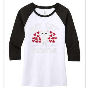 My Cat Is My Valentine Cute Valentines Day Cat Lover Women's Tri-Blend 3/4-Sleeve Raglan Shirt