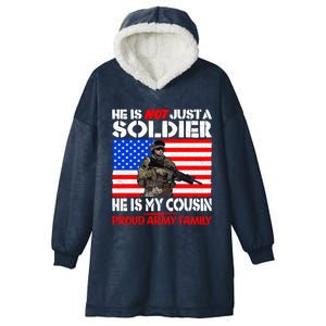 My Cousin Is A Soldier Proud Army Family Military Relative Cute Gift Hooded Wearable Blanket