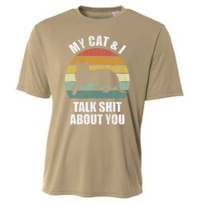 My Cat & I Talk Shit About You Black Cat Funny Cat Cooling Performance Crew T-Shirt