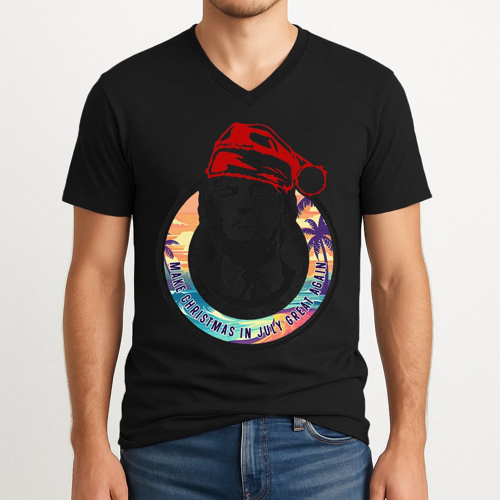 Make Christmas In July Great Again Funny Trump Trumpmas Maga V-Neck T-Shirt